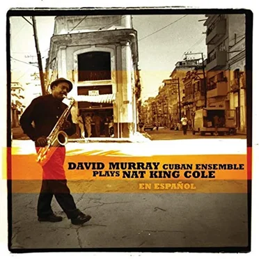 David Murray Cuban Ensemble