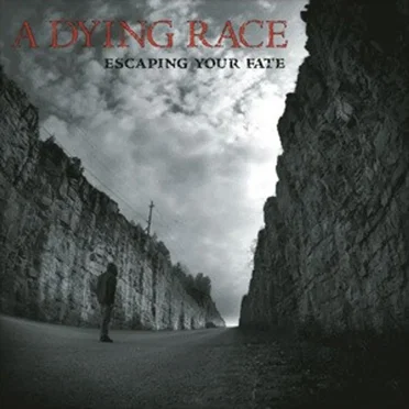 Escaping Your Fate by A Dying Race - album cover