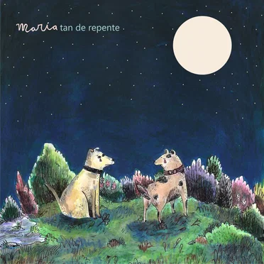 Tan De Repente by maría es un extraño - album cover