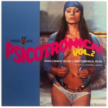 Psicotrónica! Vol. 2 (Spanish Cinematic Grooves & Funky Soundtracks, 1971-1976) by Various Artists - album cover