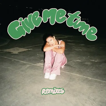 Give Me Time (remixes)