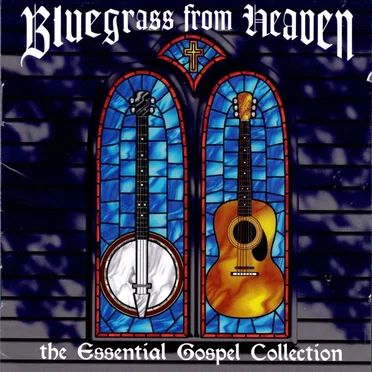 Bluegrass From Heaven by Various Artists - album cover