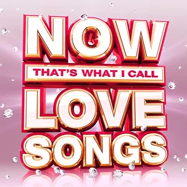 Now That’s What I Call Love Songs by Various Artists - album cover