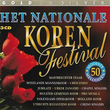 Het Nationale Koren Festival by Various Artists - album cover