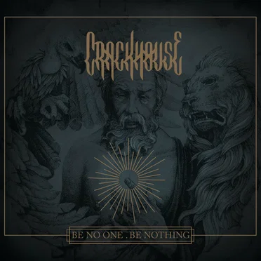 Be No One . Be Nothing by Crackhouse - album cover