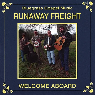 Welcome Aboard by Runaway Freight - album cover