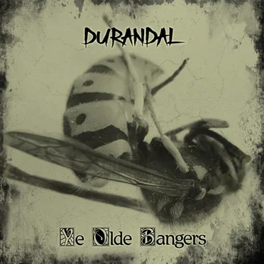 Ye Olde Bangers by Durandal - album cover