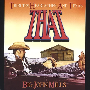 THAT by Big John Mills - album cover