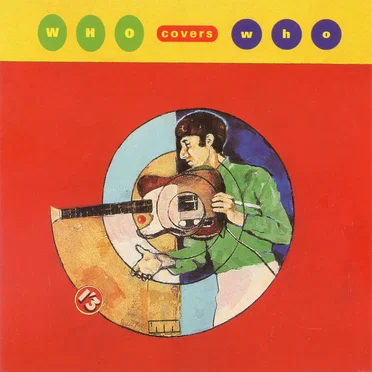 Who Covers Who by Various Artists - album cover