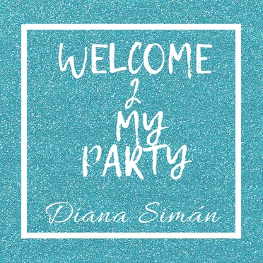 Welcome 2 My Party