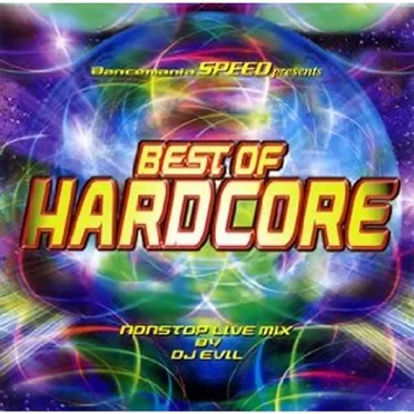 Dancemania Speed Presents: Best of Hardcore by Various Artists - album cover