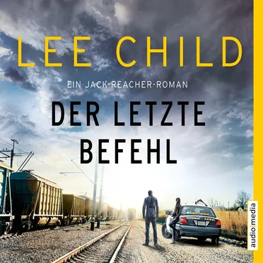 Der letzte Befehl by Lee Child - album cover