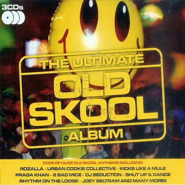 The Ultimate Old Skool Album by Various Artists - album cover