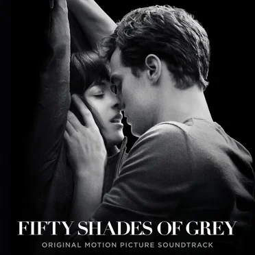 Fifty Shades of Grey: Original Motion Picture Soundtrack by Various Artists - album cover
