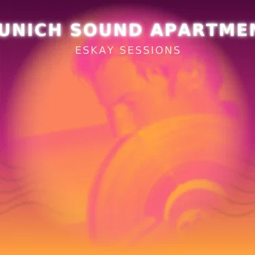 Eskay Sessions by Munich Sound Apartment - album cover