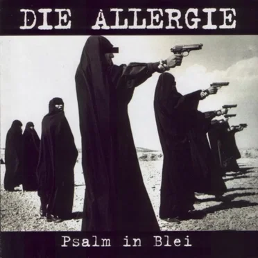 Psalm in Blei by Die Allergie - album cover
