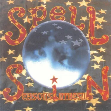 Seasons in the Sun by Spell - album cover