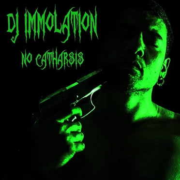 No Catharsis by Dj Immolation - album cover