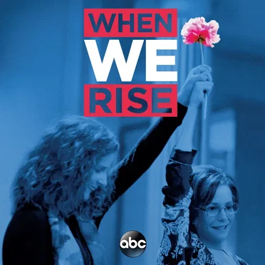 When We Rise (Original Television Soundtrack) by Various Artists - album cover