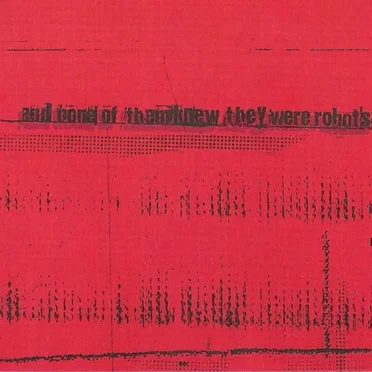 And None of Them Knew They Were Robots