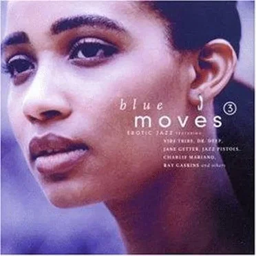 Blue Moves 3: Erotic Jazz by Various Artists - album cover