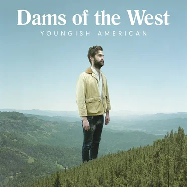 Youngish American by Dams Of The West - album cover