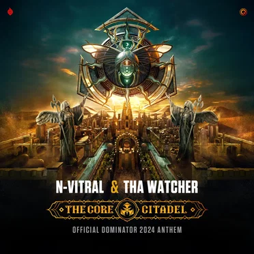 The Core Citadel (Dominator 2024 Anthem)