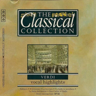 The Classical Collection 99: Verdi: Vocal Highlights