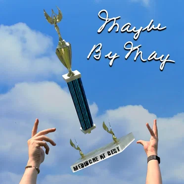 Maybe by May