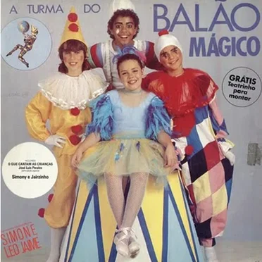 A Turma do Balão Mágico by A Turma do Balão Mágico - album cover