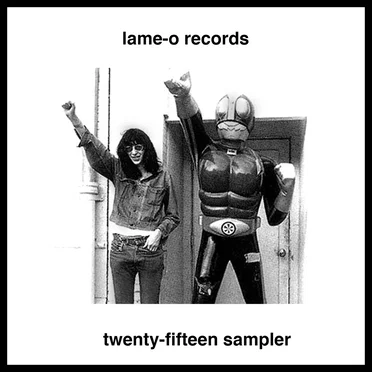 Lame-O Records 2015 Sampler by Various Artists - album cover