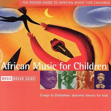 The Rough Guide to African Music for Children by Various Artists - album cover