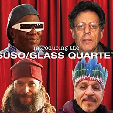 Introducing The Suso / Glass Quartet