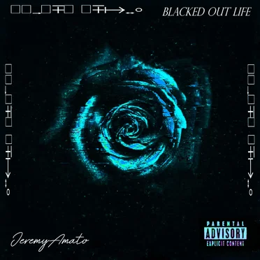 Blacked Out Life by Jeremy Amato - album cover