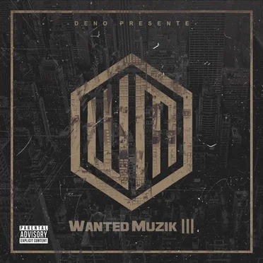 Wanted Muzik III by Deno - album cover