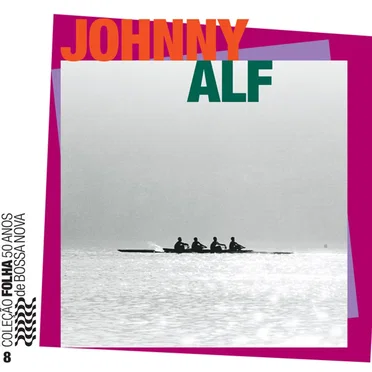 Coleção Folha 50 anos de bossa nova, volume 8: Johnny Alf