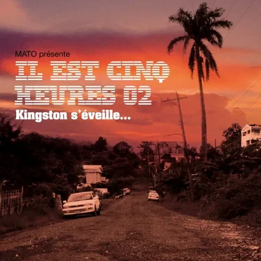 Il est cinq heures 02, Kingston s'éveille by Various Artists - album cover