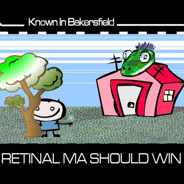 Retinal Ma Should Win by Known in Bakersfield - album cover