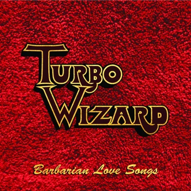 Barbarian Love Songs