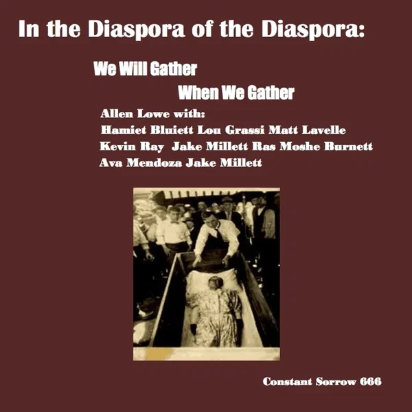 We Will Gather When We Gather