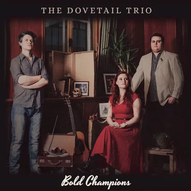 Bold Champions by The Dovetail Trio - album cover