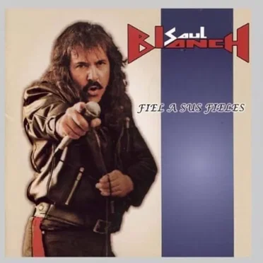 Fiel a sus fieles by Saul Blanch - album cover