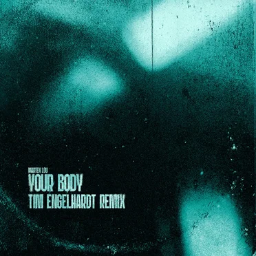 Your Body (Tim Engelhardt extended remix)