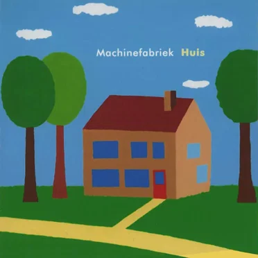 Huis
