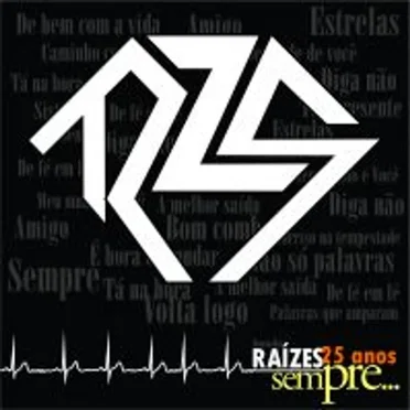 Raízes 25 Anos: Sempre...