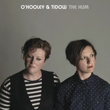 The Hum by O'Hooley & Tidow - album cover