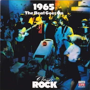 Classic Rock: 1965: The Beat Goes On by Various Artists - album cover