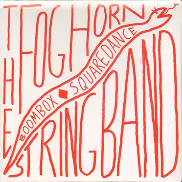 Boombox Squaredance by Foghorn Stringband - album cover