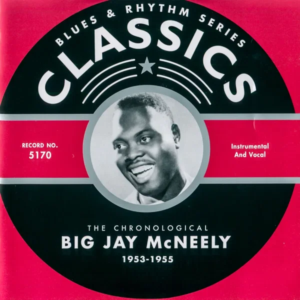 Blues & Rhythm Series: The Chronological Big Jay McNeely 1953-1955