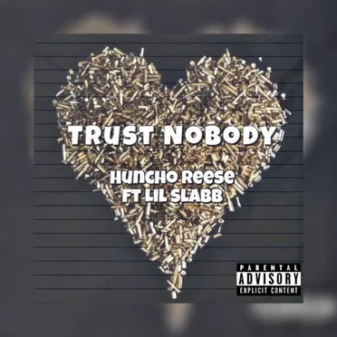 Trust Nobody by Huncho Reese - album cover